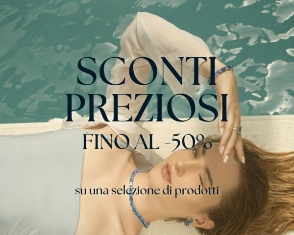 Sconti Preziosi fino al -50% | JOY Gioielli